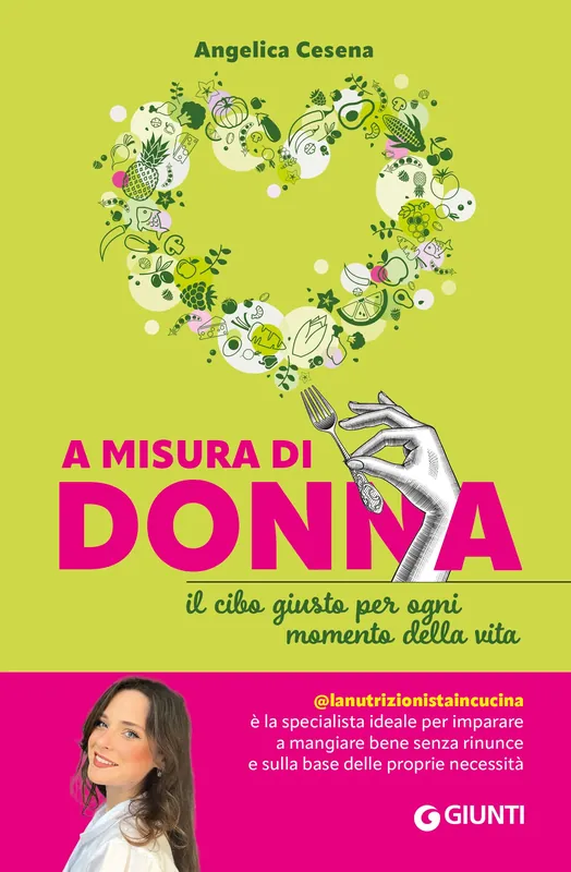 Affare A misura di donna Il cibo giusto per ogni momento della vita