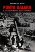 Prezzo Di Fabbrica Punta Galera - Il romanzo di Antonio Gramsci a Ustica