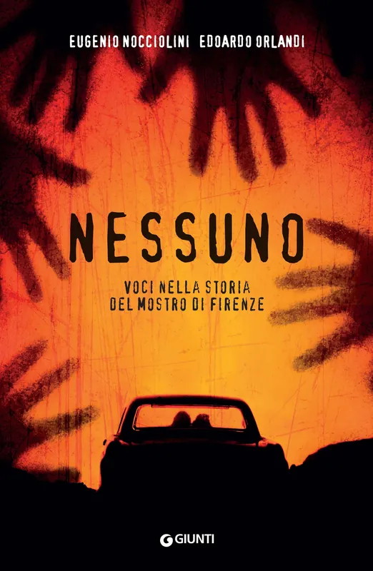 Nessuno Voci nella storia del Mostro di Firenze Affare