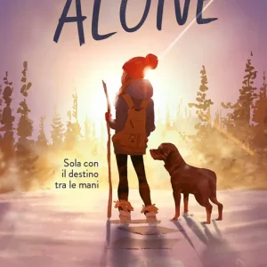 Alone. Sola con il destino tra le mani Saldi