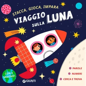 Acquista Ora Viaggio sulla luna Stacca, gioca, impara