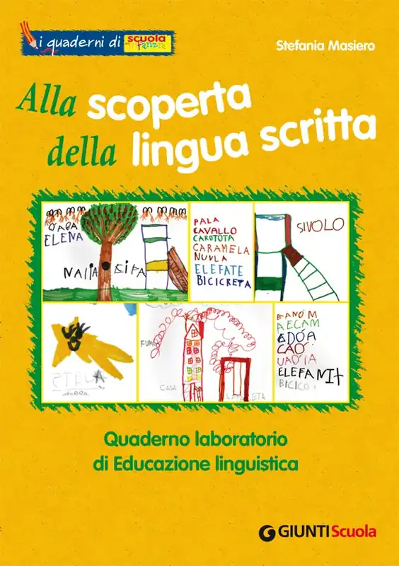 Occasione Imperdibile Alla scoperta della lingua scritta. Quaderno Laboratorio di Educazione linguistica I quaderni di Scuola dell‘infanzia - Supplemento a Scuola dell‘infanzia n. 3, 1° novembre 2010