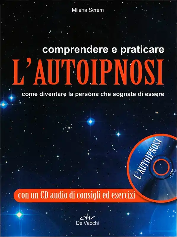 Pagamento Sicuro Comprendere e praticare l‘autoipnosi + CD Come diventare la persona che sognate di essere