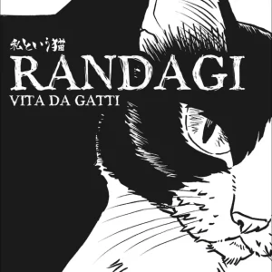 Ultime Pezzi RANDAGI - Vita da gatti VOL. 1