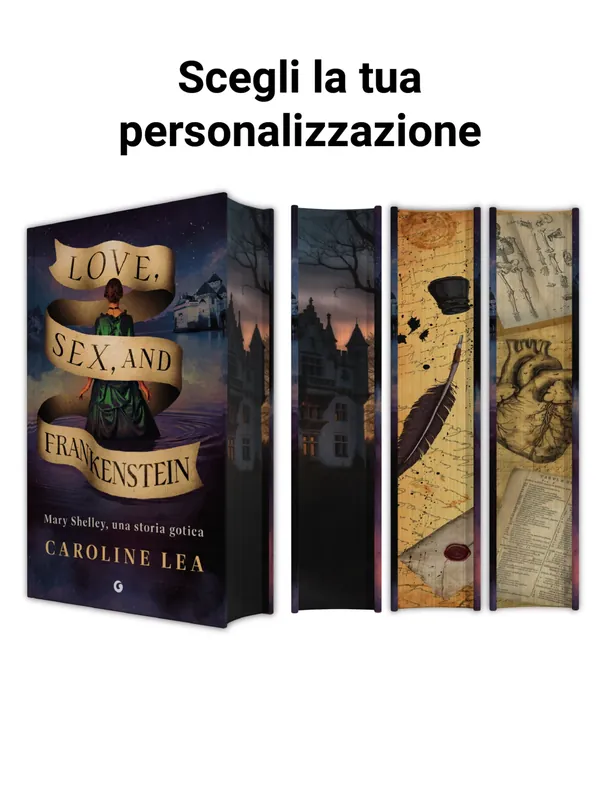 Love, Sex, and Frankenstein Custom Sprayed Edges Mary Shelley, una storia gotica Direttamente Dal Produttore