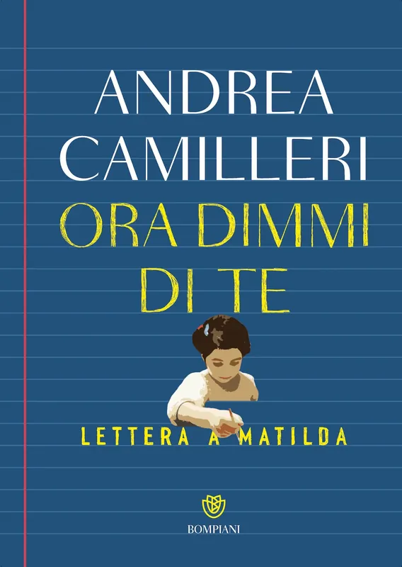 Direttamente Dal Produttore Ora dimmi di te Lettera a Matilda