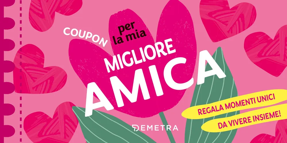Coupon per la mia migliore amica Occasione Imperdibile