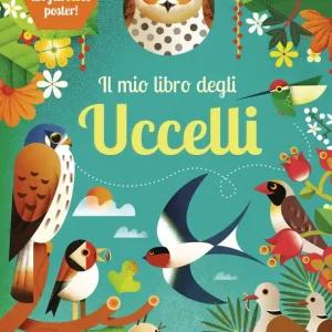 Ultime Pezzi Il mio libro degli uccelli Una prima guida per aspiranti birdwatchers!
