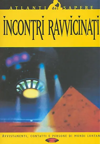 Incontri ravvicinati Avvistamenti, contatti e persone di mondi lontani Pagamento Sicuro