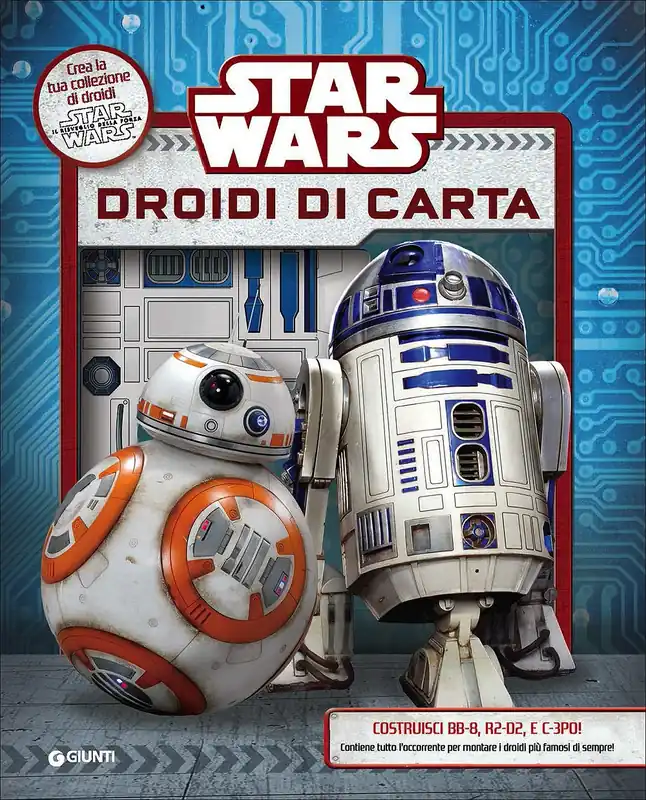 Superattivi - Star Wars. Droidi di carta Crea la tua collezione di droidi Star Wars - Costruisci BB-8, R2-D2 e C-3PO! - Contiene tutto l‘occorrente per montare i droidi più famosi di sempre! Offerta Lampo