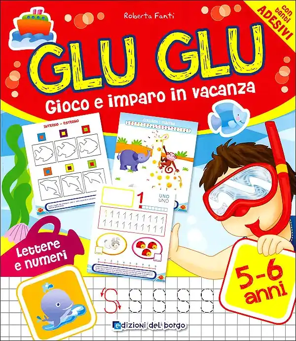 Subito Disponibile Glu Glu - Gioco e imparo in vacanza 5/6 anni Lettere e numeri - Con tanti adesivi