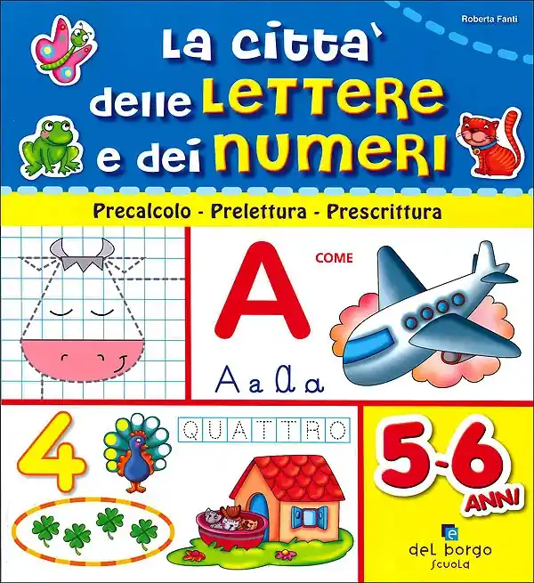 La città delle lettere e dei numeri 5-6 anni Soddisfatti O Rimborsati